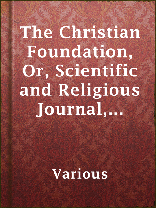 Title details for The Christian Foundation, Or, Scientific and Religious Journal, February, 1880 by Various - Available